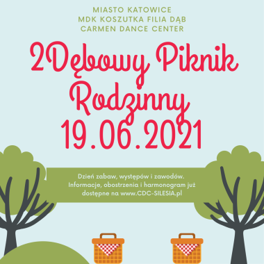 II Dębowy Piknik Rodzinny - Katowice 19.06.2021